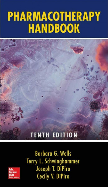 PHARMACOTHERAPY HANDBOOK 10E