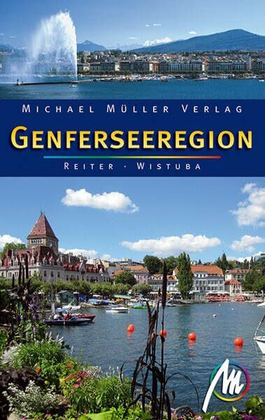 Genferseeregion: Reisehandbuch mit vielen praktischen Tipps.