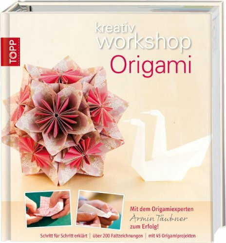 kreativ workshop Origami: Mit dem Origami-Experten Armin Täubner zum Erfolg!