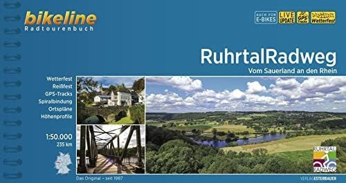 RuhrtalRadweg: Vom Sauerland an den Rhein. 235 km, 1:50.000, wetterfest/reißfest, GPS-Tracks Download, LiveUpdate (Bikeline Radtourenbücher)