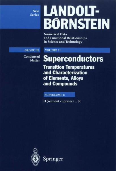 O (without cuprates) ... Sc: Transition Temperatures and Characterization of Elements, Alloys, and Compounds (Condensed Matter)