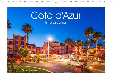 COTE D'AZUR Impressionen (Wandkalender 2022 DIN A3 quer)