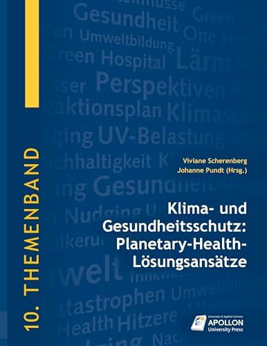 Klima- und Gesundheitsschutz: Planetary-Health-Lösungsansätze (Themenbände)