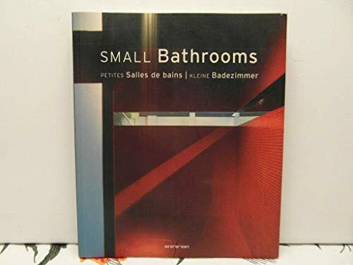 Small Bathrooms: Dtsch.-Engl.-Französ. (Evergreen)
