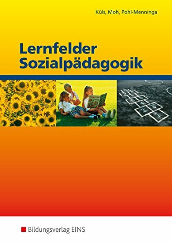 Lernfelder Sozialpädagogik: Band 1
