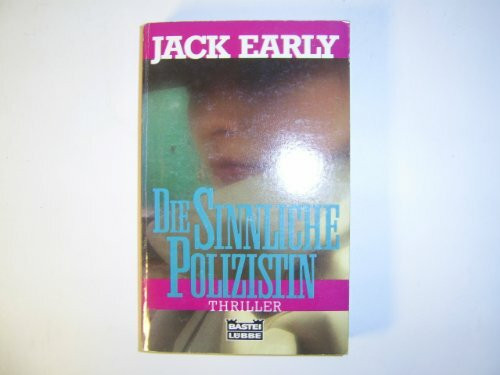 Die sinnliche Polizistin (Allgemeine Reihe. Bastei Lübbe Taschenbücher)