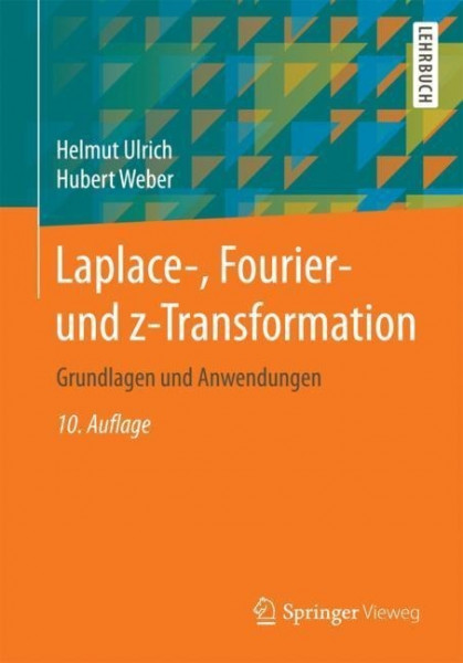 Laplace-, Fourier- und z-Transformation