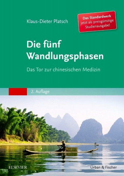 Die Fünf Wandlungsphasen Studienausgabe: Das Tor zur chinesischen Medizin