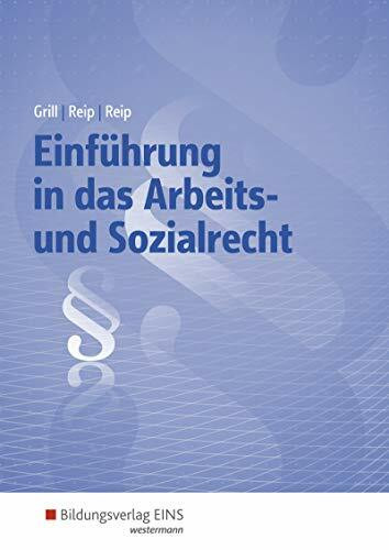 Einführung in das Arbeits- und Sozialrecht: Lehrbuch und Aufgabensammlung