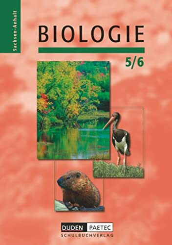 Duden Biologie - Sekundarstufe I - Sachsen-Anhalt - 5./6. Schuljahr: Schulbuch