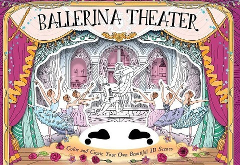 Ballerina Theater: Color and Create Your Own Beautiful 3D Scenes