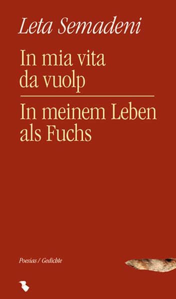 In mia vita da vuolp/ In meinem Leben als Fuchs