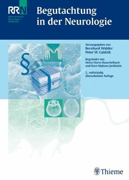 Begutachtung in der Neurologie (Referenzreihe Neurologie)