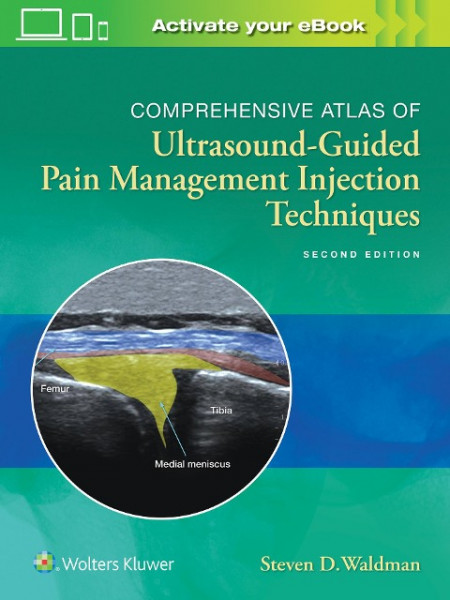 Comprehensive Atlas of Ultrasound-Guided Pain Management Injection Techniques 2e