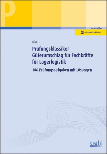 Prüfungsklassiker Güterumschlag für Fachkräfte für Lagerlogistik