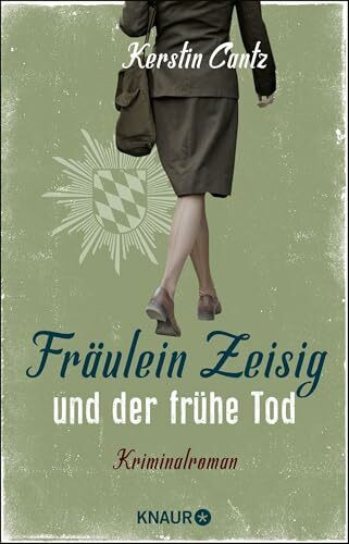Fräulein Zeisig und der frühe Tod: Kriminalroman (Zeisig und Manschreck ermitteln, Band 1)