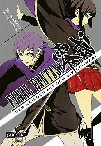 Final Fantasy - Type-0 1: Final Fantasy - Type-0: Der Krieger mit dem Eisschwert, Band 1: Der Prequel-Manga zum Game! (1)