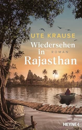 Wiedersehen in Rajasthan: Roman