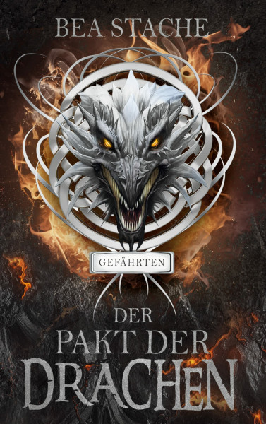 Der Pakt der Drachen - Gefährten: Fantasyroman