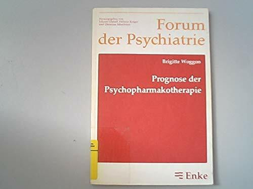 Prognose der Psychopharmakotherapie