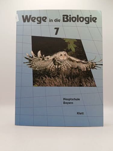 Wege in die Biologie, Ausgabe Hauptschule Bayern, 7. Schuljahr