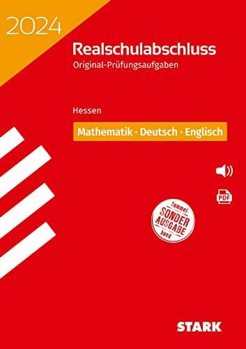 STARK Original-Prüfungen Realschulabschluss 2024 - Mathematik, Deutsch, Englisch - Hessen (Abschlussprüfungen)