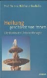 Heilung geschieht von innen Heilung geschieht von innen