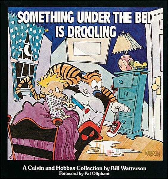 Something Under the Bed Is Drooling: A Calvin and Hobbes Collection (Volume 2)