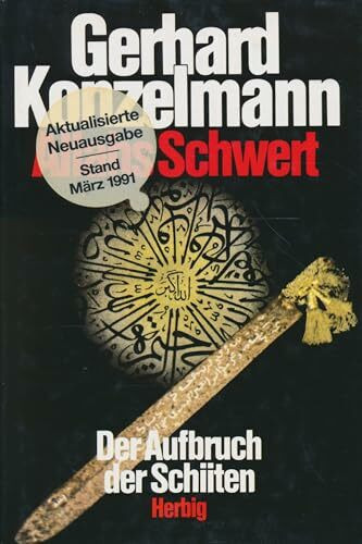 Allahs Schwert. Der Aufbruch der Schiiten