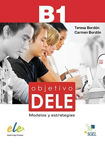Objetivo DELE B1: Modelos y estrategias / Buch mit Audio-CD
