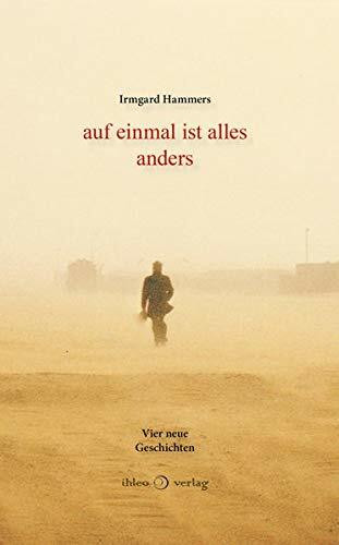 auf einmal ist alles anders