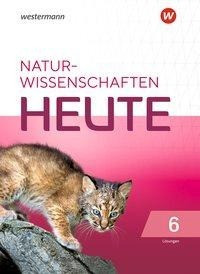Naturwissenschaft heute 6. Lösungen. Für Rheinland-Pfalz