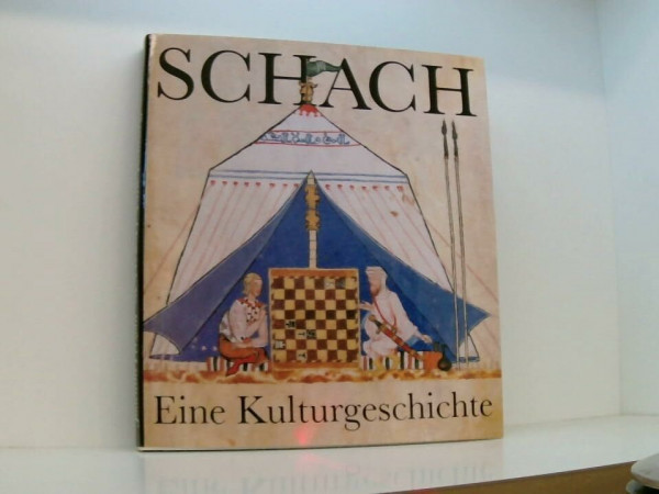Schach. Eine Kulturgeschichte.