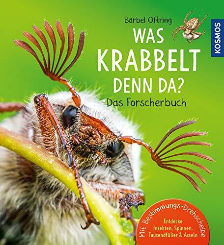 Was krabbelt denn da? Das Forscherbuch: Mit Bestimmungs-Drehscheibe. Entdecke Insekten, Spinnen, Tausendfüßer & Asseln (Mein erstes...)