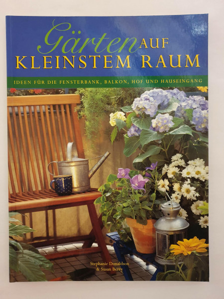 Gärten auf kleinstem Raum