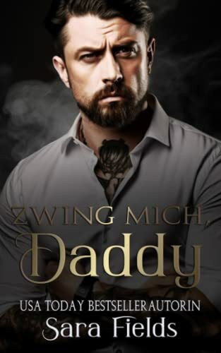 Zwing mich, Daddy: düstere irische Mafia-Romance (Boston Kings, Band 2)