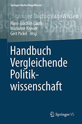 Handbuch Vergleichende Politikwissenschaft (Springer Reference Sozialwissenschaften)