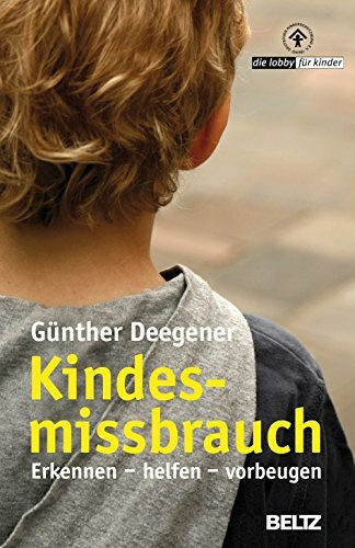 Kindesmissbrauch - Erkennen, helfen, vorbeugen (Ratgeber)