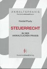 Steuerrecht in der anwaltlichen Praxis