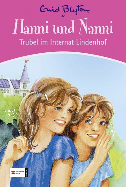 HIT: Hanni und Nanni: Trubel im Internat Lindenhof: Hanni und Nanni sind immer dagegen; Hanni und Nanni schmieden neue Pläne; Hanni und Nanni in neuen Abenteuern. 3 Bände in einem