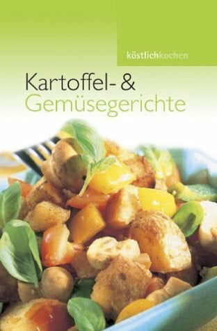 Kartoffel- & Gemüsegerichte