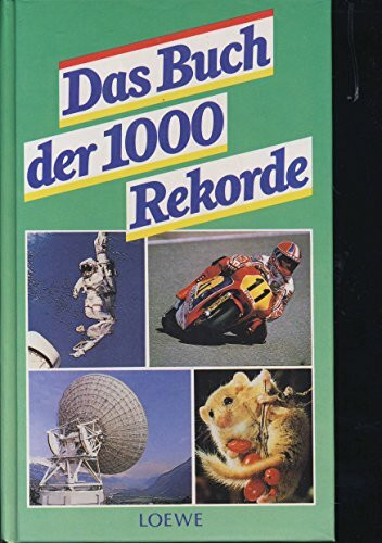 Das Buch der 1000 Rekorde. ( Ab 10 J.)