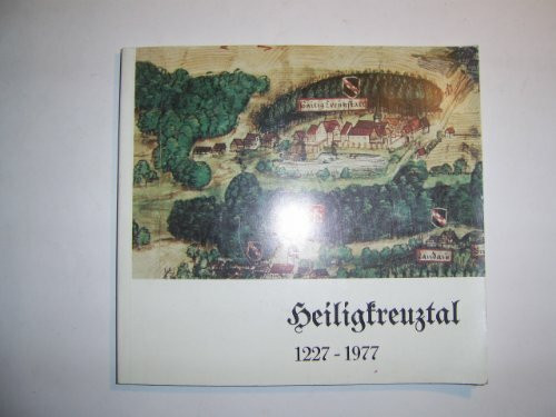 Heiligkreuztal 1227 - 1977