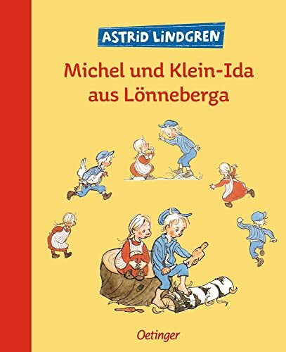 Michel und Klein-Ida aus Lönneberga. Sonderausgabe.: Drei der schönsten Geschichten über Michel und Klein-Ida in einem Band. Astrid Lindgren ... ab 6 Jahren (Michel aus Lönneberga)