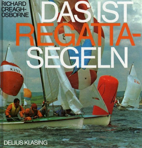 Das ist Regattasegeln/Regatta segeln