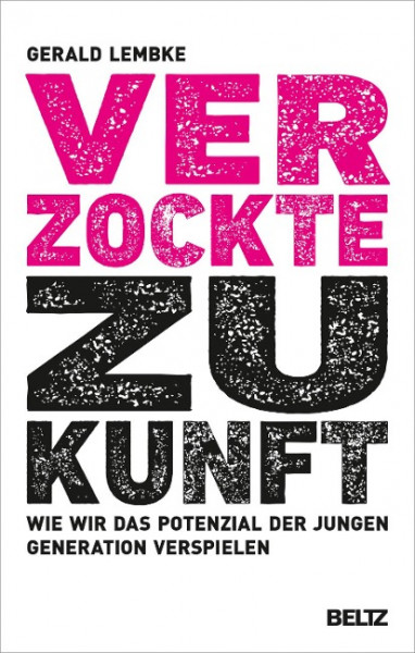 Verzockte Zukunft