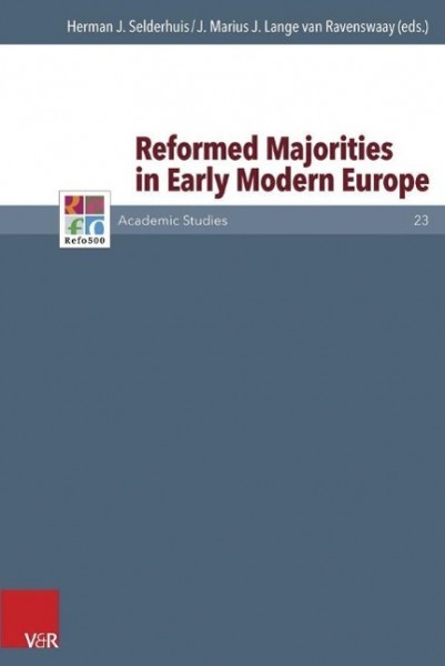 Reformed Majorities in Early Modern Europe