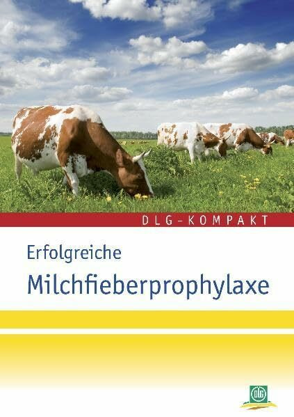 Erfolgreiche Milchfieberprophylaxe