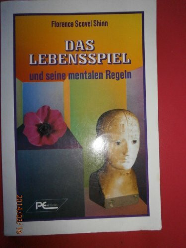 Das Lebensspiel und seine mentalen Regeln