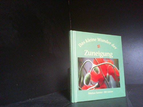 Das kleine Wunder der Zuneigung